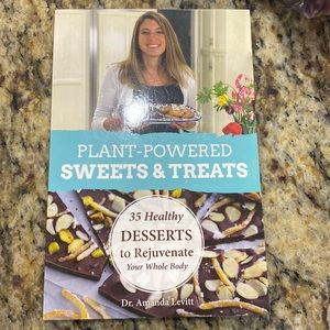 Plant powered sweets and treats recipe book by Amanda Levitt